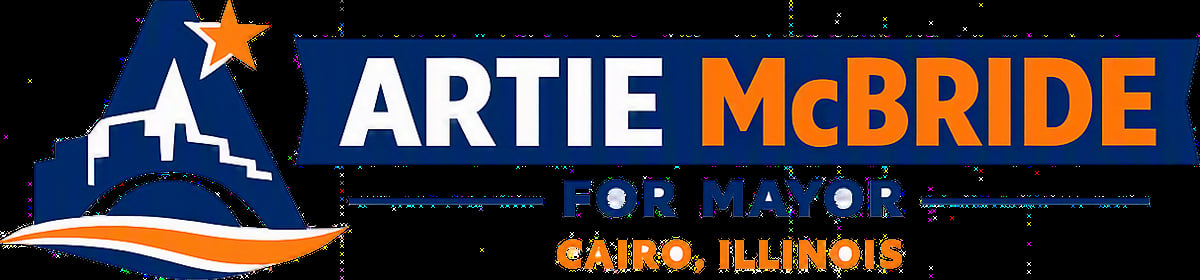 Artie McBride for Mayor — Cairo, Illinois